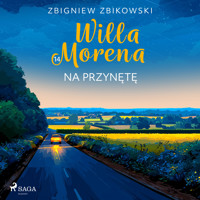 Willa Morena 14: Na przynętę - Zbigniew Zbikowski - Hörbuch