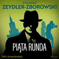Piąta runda - Zygmunt Zeydler-Zborowski - Hörbuch