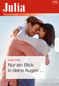Nur ein Blick in deine Augen … - Annie O'Neil - E-Book