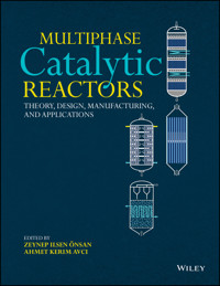 Multiphase Catalytic Reactors - Zeynep Ilsen Önsan - E-Book