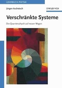 Verschränkte Systeme - Jürgen Audretsch - E-Book