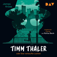 Timm Thaler oder Das verkaufte Lachen - James Krüss - Hörbuch