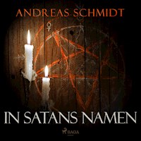 In Satans Namen (Ungekürzt) - Andreas Schmidt - Hörbuch