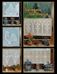 Gehäkelte Gardinen 4 - Elke Selke - E-Book