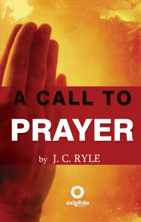 A Call to Prayer - J. C. Ryle - E-Book
