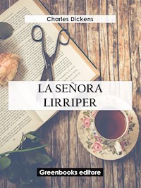 La señora Lirriper - Charles Dickens. - E-Book