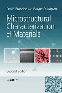 Microstructural Characterization of Materials - David Brandon - E-Book