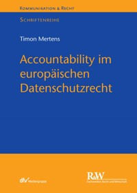 Accountability im europäischen Datenschutzrecht - Timon Mertens - E-Book
