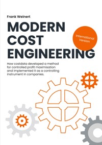 Modern Cost Engineering (intern. Version) - Frank Weinert - E-Book