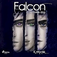 Falcon II Na rozstaju dróg - Katarzyna Wycisk - Hörbuch