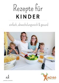 Rezepte für Kinder - Andrea Frühwald - E-Book