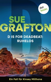 D is for Deadbeat: Ruhelos - Sue Grafton - E-Book