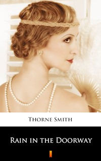 Rain in the Doorway - Thorne Smith - E-Book
