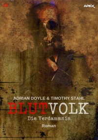 BLUTVOLK, Band 20: DIE VERDAMMNIS - Adrian Doyle - E-Book