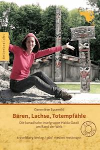 Bären, Lachse, Totempfähle - Geneviève Susemihl - E-Book