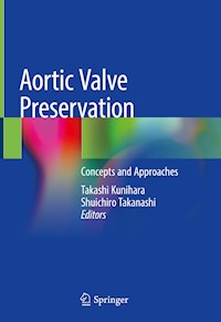 Aortic Valve Preservation -  - E-Book
