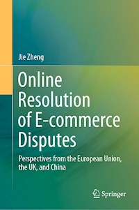 Online Resolution of E-commerce Disputes - Jie Zheng - E-Book