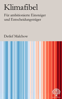 Klimafibel - Detlef Malchow - E-Book