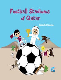 Football Stadiums of Qatar - Hamdan Isabelle - E-Book
