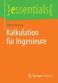 Kalkulation für Ingenieure - Ekbert Hering - E-Book