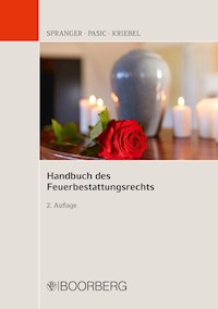 Handbuch des Feuerbestattungsrechts - Tade M. Spranger - E-Book