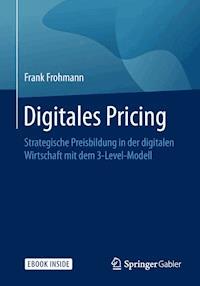 Digitales Pricing - Frank Frohmann - E-Book