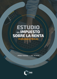Estudio del Impuesto sobre la Renta 2025 - José Pérez Chávez - E-Book