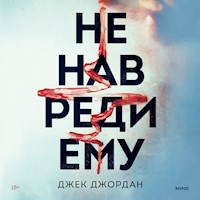 Не навреди ему - Джек Джордан - Hörbuch