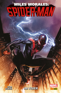 MILES MORALES: SPIDER-MAN 1 - IM VISIER - Ziglar Cody - E-Book