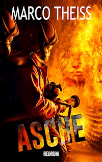 Asche - Marco Theiss - E-Book