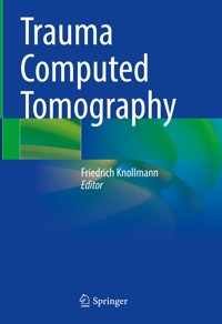 Trauma Computed Tomography -  - E-Book