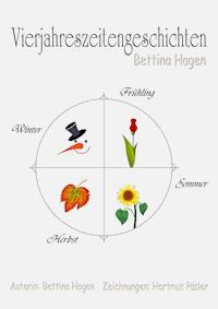 Vierjahreszeitengeschichten - Bettina Hagen - E-Book