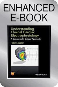 Understanding Clinical Cardiac Electrophysiology - Peter Spector - E-Book