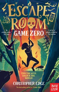 Escape Room: Game Zero - Christopher Edge - E-Book