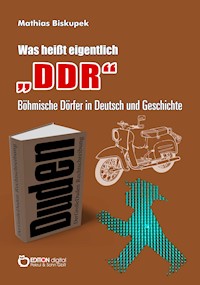 Was heißt eigentlich "DDR"? - Matthias Biskupek - E-Book