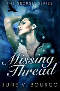 Missing Thread - June V. Bourgo - E-Book