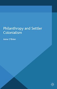Philanthropy and Settler Colonialism - A. O'Brien - E-Book