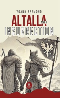 Altalla - Tome 2 - Yoann BREMOND - E-Book