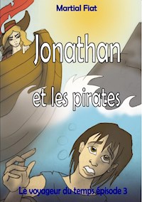 Jonathan et les Pirates - Martial Fiat - E-Book
