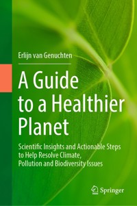 A Guide to a Healthier Planet - Erlijn van Genuchten - E-Book