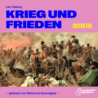 Krieg und Frieden (Erster Teil) - Leo Tolstoy - Hörbuch
