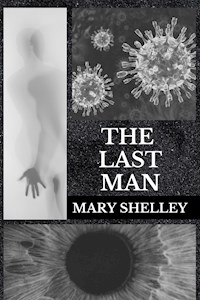 The Last Man - Mary Shelley - E-Book