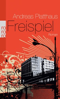 Freispiel - Andreas Platthaus - E-Book