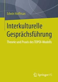 Interkulturelle Gesprächsführung - Edwin Hoffman - E-Book