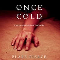 Once Cold (A Riley Paige Mystery—Book 8) - Blake Pierce - Hörbuch