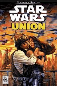 Star Wars Masters, Band  7 - Union - Die Hochzeit von Luke und Mara - Michael A. Stackpole - E-Book