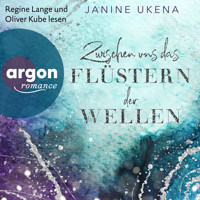 Zwischen uns das Flüstern der Wellen - Die Sylt-Suspense-Trilogie, Band 2 (Ungekürzte Lesung) - Janine Ukena - Hörbuch