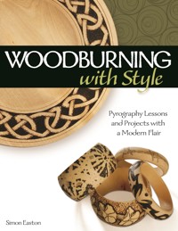 Woodburning with Style - Simon Easton - E-Book