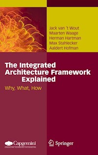The Integrated Architecture Framework Explained - Jack van't Wout - E-Book