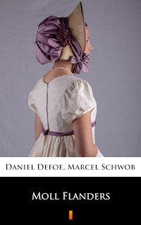 Moll Flanders - Daniel Defoe - E-Book